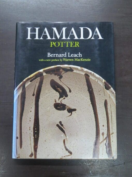 Bernard Leach, Hamada, Potter, with a new preface by Warren Mackenzie, Kodansha, Japan, 1990 reprint, 4th printing, (1975), Pottery, Art, Dead Souls Bookshop, Dunedin Book Shop