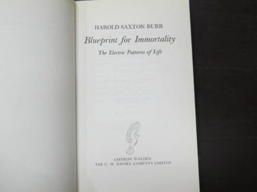 Harold Saxton Burr, Blueprint For Immortality, The Electric Patterns of Life - Image 4