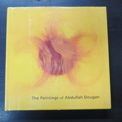 Rosalie Dougan, The Paintings of Abdullah Dougan, Gnostic Press, Kumeu, Art, New Zealand Art, Religion, Sufism, Occult, Gnostic, Dead Souls Bookshop, Dunedin Book Shop