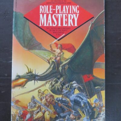 Gary Gygax, Role-Playing Mastery, Grafton Books, London, 1989 reprint (1987), Fantasy, Dungeons, Dragons, Dead Souls Bookshop, Dunedin Book Shop