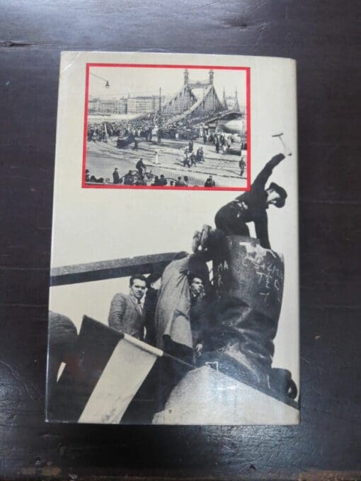 David Irving, Uprising! One Nation's Nightmare: Hungary 1956 - Image 14