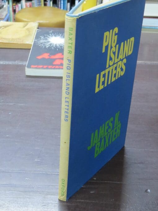 James K. Baxter, Pig Island Letters - Image 11
