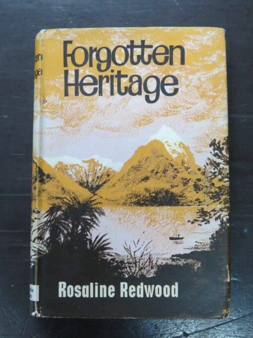 Rosaline Redwood, Forgotten Heritage, Whitcombe and Tombs, Robert Hale, 1966, New Zealand Literature, Dead Souls Bookshop, Dunedin Book Shop