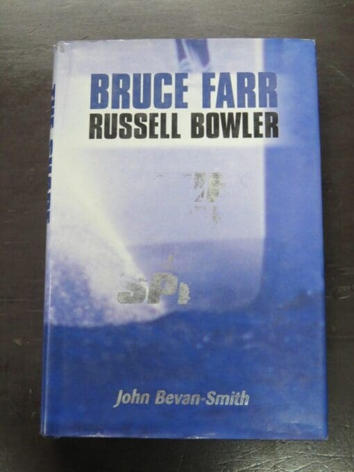 John Bevan-Smith, Bruce Farr, Russell Bowler, The Shape of Speed, Reed Books, Auckland, 1999, Sailing, New Zealand Non-Fiction, Dead Souls Bookshop, Dunedin Book Shop