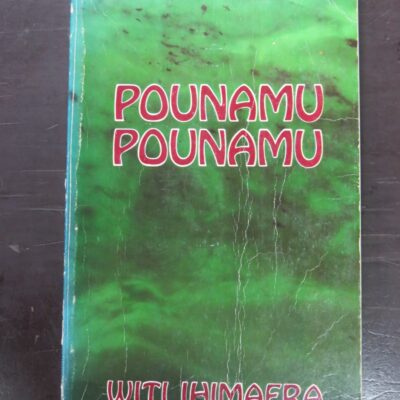 Witi Ihimaera, Pounamu, Pounamu, Heinemann Educational Books (NZ), Auckland, 1973 reprint (1972), New Zealand Literature, Maori Literature, Dead Souls Bookshop, Dunedin Book Shop