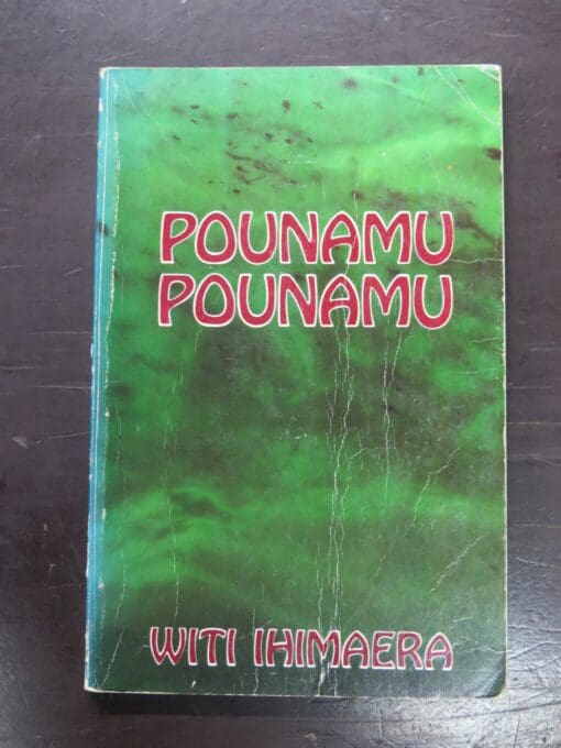 Witi Ihimaera, Pounamu, Pounamu, Heinemann Educational Books (NZ), Auckland, 1973 reprint (1972), New Zealand Literature, Maori Literature, Dead Souls Bookshop, Dunedin Book Shop
