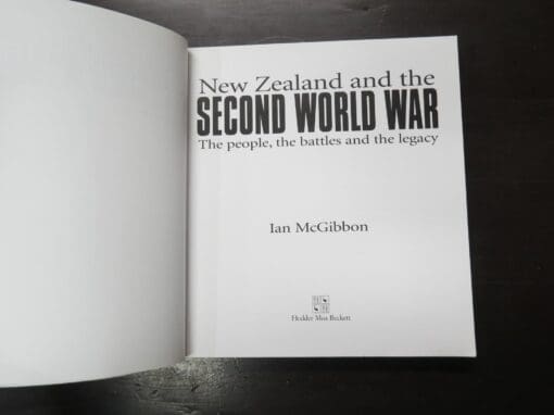 Ian McGibbon, New Zealand and the Second World War, The people, the battles and the legacy - Image 8
