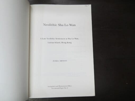 Peter L. Drewett, Neolithic Sha Lo Wan, A Late Neolithic Settlement, Sha Lo Wan, Lantau Island, Hong Kong, Antiquities and Monuments Office Occasional Paper NO. 2 - Image 6