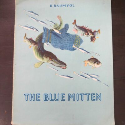 R. Baumvol, The Blue Mitten, Fairy Tales, Illustrated by V. Losin, Foreign Languages Publishing House, Moscow, no date, Russian Literature, Literature, Illustration, Dead Souls Bookshop, Dunedin Book Shop