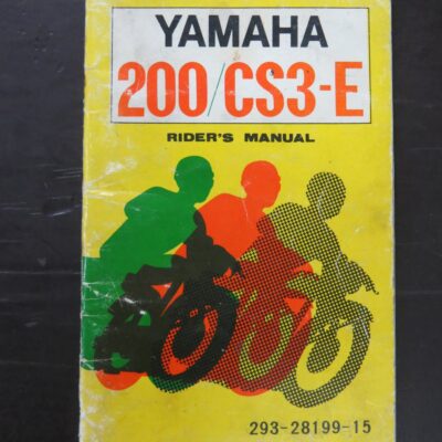 200/CS3-E Yamaha Rider's Manual, Yamaha Motor Co., Ltd, Motorcycles, Automobiles, Dead Souls Bookshop, Dunedin Book Shop