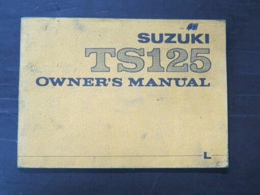 TS125 Suzuki Owner's Manual, Suzuki Motor Co., Ltd, Japan, 1974/6 reprint (1973/8), Motorcycle, Automobile, Dead Souls Bookshop, Dunedin Book Shop