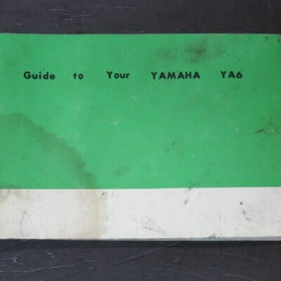 Guide to Your Yamaha YA6, Yamaha Motor Co., Ltd, Motorcycle, Automobiles, Dead Souls Bookshop, Dunedin Book Shop