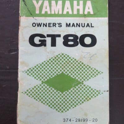 GT80 Yamaha Owner's Manual, Yamaha Motor Co., Ltd, Motorcycle, Automobiles, Dead Souls Bookshop, Dunedin Book Shop