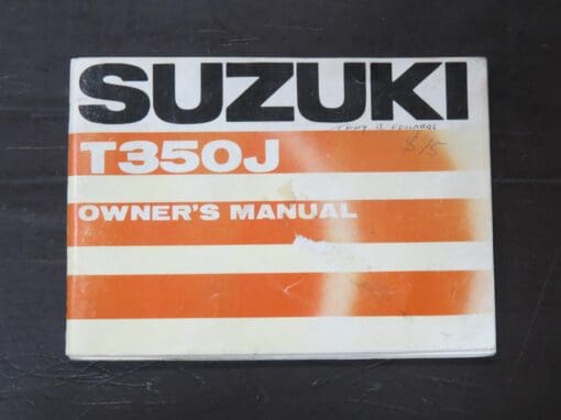 T350J Suzuki Owner's Manual, Suzuki Motor Co., Ltd, Japan, 1972/1, Motorcycle, Automobiles, Dead Souls Bookshop, Dunedin Book Shop