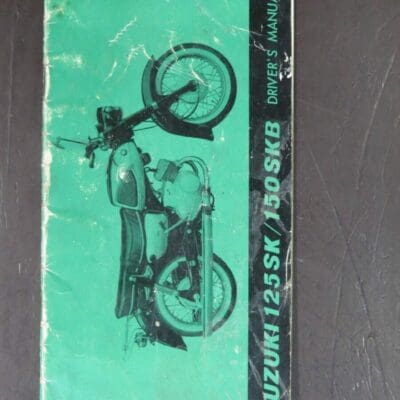125SK / 150SKB Suzuki Driver's Manual, Suzuki Motor Co., Ltd, Japan, Motorcycle, Automobiles, Dead Souls Bookshop, Dunedin Book Shop