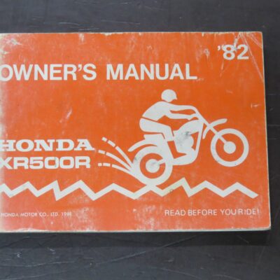 XR500R Honda Owner's Manual, 1982, Honda Motor Co., Ltd, 1981, Motorcycle, Automobiles, Dead Souls Bookshop, Dunedin Book Shop
