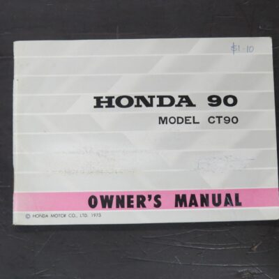 CT90 Honda Owner's Manual, Honda Motor Co., Ltd, Japan, 1973, Motorcycle, Automobiles, Dead Souls Bookshop, Dunedin Book Shop