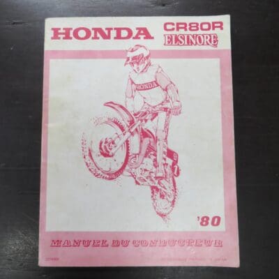 CR80R Elsinore Honda Owner's Manual, 1980, Honda Motor Co., Ltd, Japan, 1979, Motorcycle, Automobiles, Dead Souls Bookshop, Dunedin Book Shop