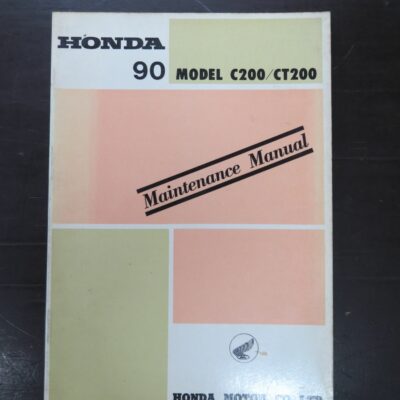 Honda 90 Model C200 / CT200 Maintenance Manual, Honda Motor Co., Ltd, Japan, 1964/10, Motorcycle, Automobiles, Dead Souls Bookshop, Dunedin Book Shop
