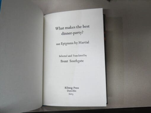 Brent Southgate, Translator, Editor, What makes the best dinner-party? 100 Epigrams by Martial - Image 6