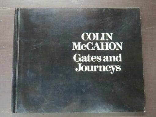 Colin McCahon, Gates and Journeys, An Auckland City Art Gallery centenary exhibition, Auckland Art Gallery, Auckland, 1988, Art, New Zealand Art, Dead Souls Bookshop, Dunedin Book Shop