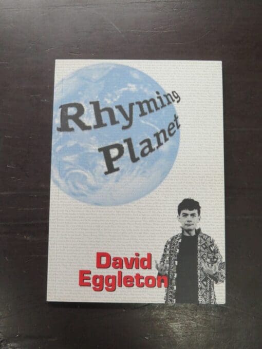 David Eggleton, Rhyming Planet, Steele Roberts, Wellington, 2001, New Zealand Literature, New Zealand Poetry, Dead Souls Bookshop, Dunedin Book Shop