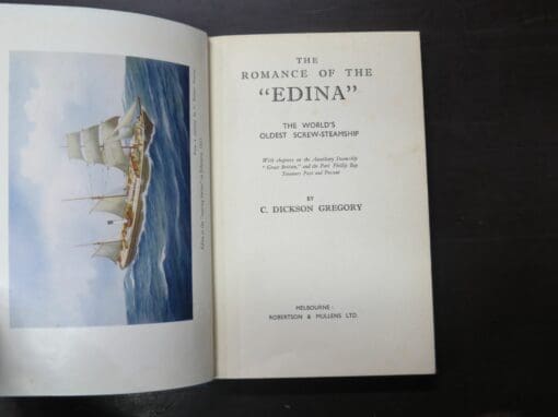 Dickson Gregory, The Romance of the "Edina", The World's Oldest Screw-Steamship, With Chapters on the Auxiliary Steamship "Great Britain" and the Port Phillip Bay Steamers - Image 7