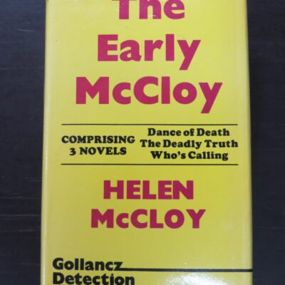 Helen McCloy, The Early McCloy, Comprising 3 Novels, Dance of Death, The Deadly Truth and Who's Calling, Gollancz, London, 1973, Crime, Mystery, Detection, Dead Souls Bookshop, Dunedin Book Shop