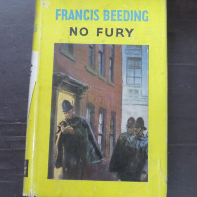 Francis Beeding, No Fury, Hodder and Stoughton, London, 1941 reprint (1936), Crime, Mystery, Detection, Dead Souls Bookshop, Dunedin Book Shop