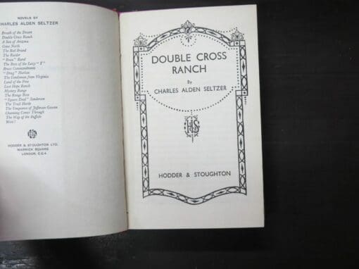 Charles Alden Seltzer, Double Cross Ranch - Image 6