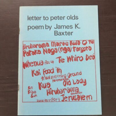 James K. Baxter, letter to peter olds, poem by, Caveman Press, Dunedin, 1972, New Zealand Literature, New Zealand Poetry, Dunedin, Dead Souls Bookshop, Dunedin Book Shop