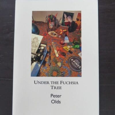 Peter Olds, Under The Fuchsia Tree, (poems for Kate), Cold Hub Press, Lyttelton, 2019, New Zealand Literature, New Zealand Poetry, Dead Souls Bookshop, Dunedin Book Shop