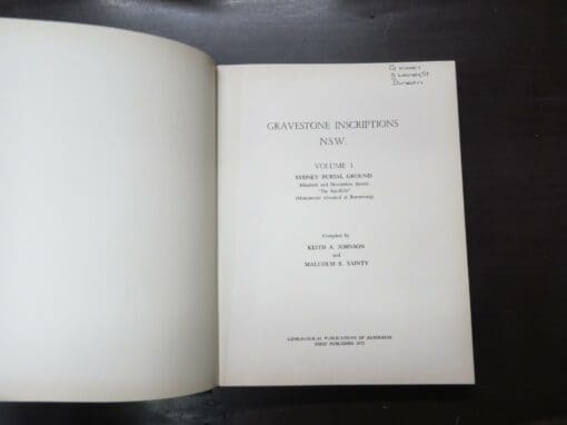 Keith A. Johnson, Malcolm R. Sainty, Gravestone Inscriptions, N.S.W., Volume 1, Sydney Burial Ground, Elizabeth and Devonshire Streets, "The Sandhills" (Monuments relocated at Bunnerong), Genealogical Publications of Australia, Sydney, first published, 1973, Australia, Dead Souls Bookshop, Dunedin Book Shop