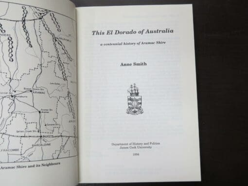 Anne Smith, The El Dorado of Australia, A centennial history of Aramac Shire - Image 9