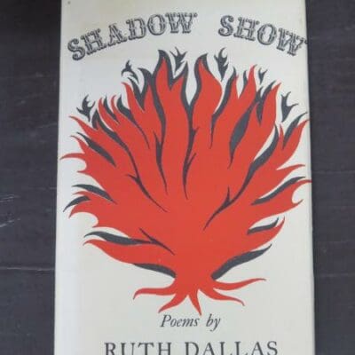 Ruth Dallas, Shadow Show, poems, Caxton Press, Christchurch, 1968, New Zealand Poetry, New Zealand Literature, Dead Souls Bookshop, Dunedin Book Shop