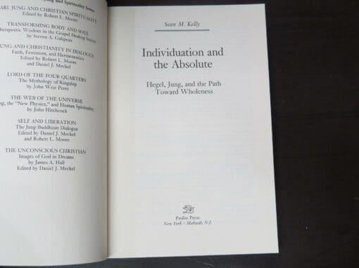 Sean Kelly, Individuation And The Absolute, Hegel, Jung and the Path Toward Wholeness - Image 10
