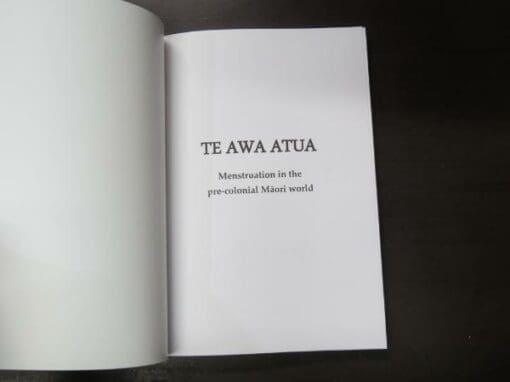 Ngahuia Murphy, Te Awa Atua, Menstruation In The Pre-Colonial Maori World, An Examination of stories, ceremonies and practices - Image 7