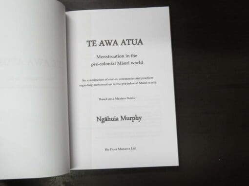 Ngahuia Murphy, Te Awa Atua, Menstruation In The Pre-Colonial Maori World, An Examination of stories, ceremonies and practices - Image 6