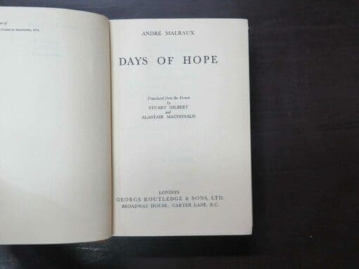 Andre Malraux, Days Of Hope, Trans. from the French by Stuart Gilbert and Alistair MacDonald - Image 8