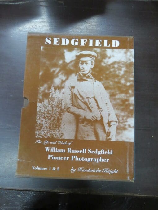 Hardwicke Knight, Sedgfield, The Life and Work of William Russell Sedgfield, Pioneer Photographer, 2 vols + 2 posters - Image 2