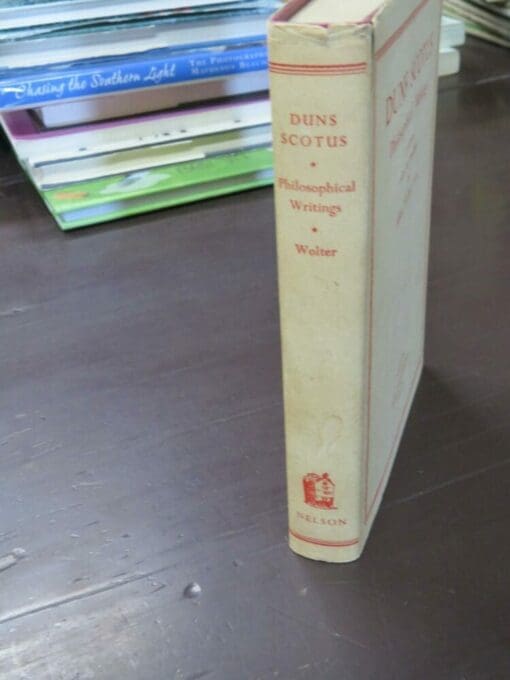 Allan Wolter, ed., trans., Duns Scotus, Philosophical Writings, A Selection - Image 13