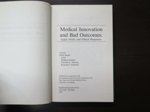 Mark Siegler, Medical Innovation and Bad Outcomes, Legal, Social, and Ethical Responses - Image 8