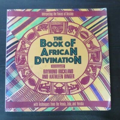 Raymond Buckland, Kathleen Binger, The Book of African Divination, Interpreting the Forces of Destiny with Techniques from the Venda, Zulu and Yoruba, Destiny Books, Vermont, USA, 1992, oblong format paperback,138 pages, illustrated, 20.5 cm x 20.5 cm, Occult, Religion, Dead Souls Bookshop, Dunedin Book Shop