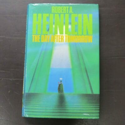 Robert A. Heinlein, The Day After Tomorrow, New English Library, London, 1980 reprint, ex-library copy, hardback with dustjacket, 141 pages, 20.5 cm x 13 cm, Science Fiction, Dead Souls Bookshop, Dunedin Book Shop