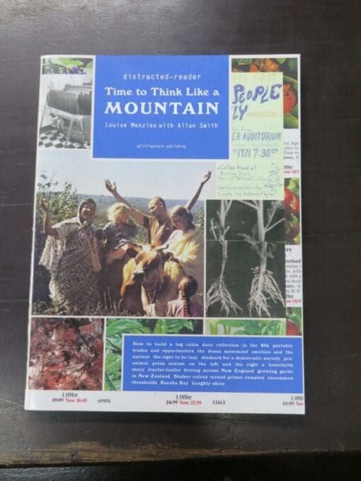 Louise Menzies, Allan Smith, distracted-reader, Time to Think Like a Mountain, split / fountain publishing, 2018, paperback, 128 pages, illustrated, 28 cm x 21 cm, art, New Zealand Art, Dead Souls Bookshop, Dunedin, Dunedin Book Shop