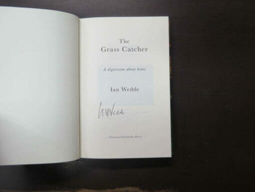 Ian Wedde, The Grass Catcher, A Digression About Home - Image 8