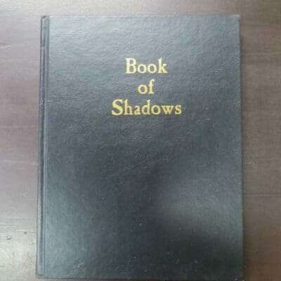 Book of Shadows (blank journal for magical experiences), Phoenix Publishing Inc., no date, broadsheet explanation and instructions, not paginated, approx 250 blank pages, 28.5 cm x 22 cm, Magic, Occult, Dead Souls Bookshop, Dunedin Book Shop