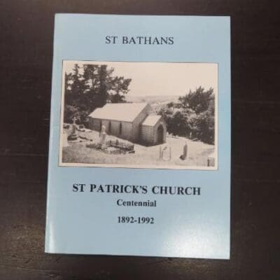 Pat Shea, St Patrick's Church, St Bathans, Centennial 1892 - 1992, no publication details [1992], stapled booklet, 32 pages, illustrated, signed by the author on title page, 24 cm x 18 cm, Central Otago, Otago, Dead Souls Bookshop, Dunedin Book Shop