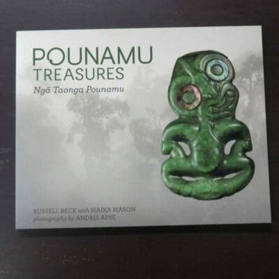 Russell Beck, Maika Mason, Pounamu Treasures, Nga Taonga Pounamu, photography by Andris Apse, Penguin Group, Auckland, 2012, paper, oblong format, 120 pages, illustrated, 18.5 cm x 23 cm, New Zealand Non-Fiction, Dead Souls Bookshop, Dunedin Book Shop
