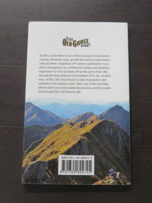 Marion "Weasel" Boatwright, Muscle and Dreams, Creating The Old Ghost Road, Foreward by Phil Rossiter - Image 9